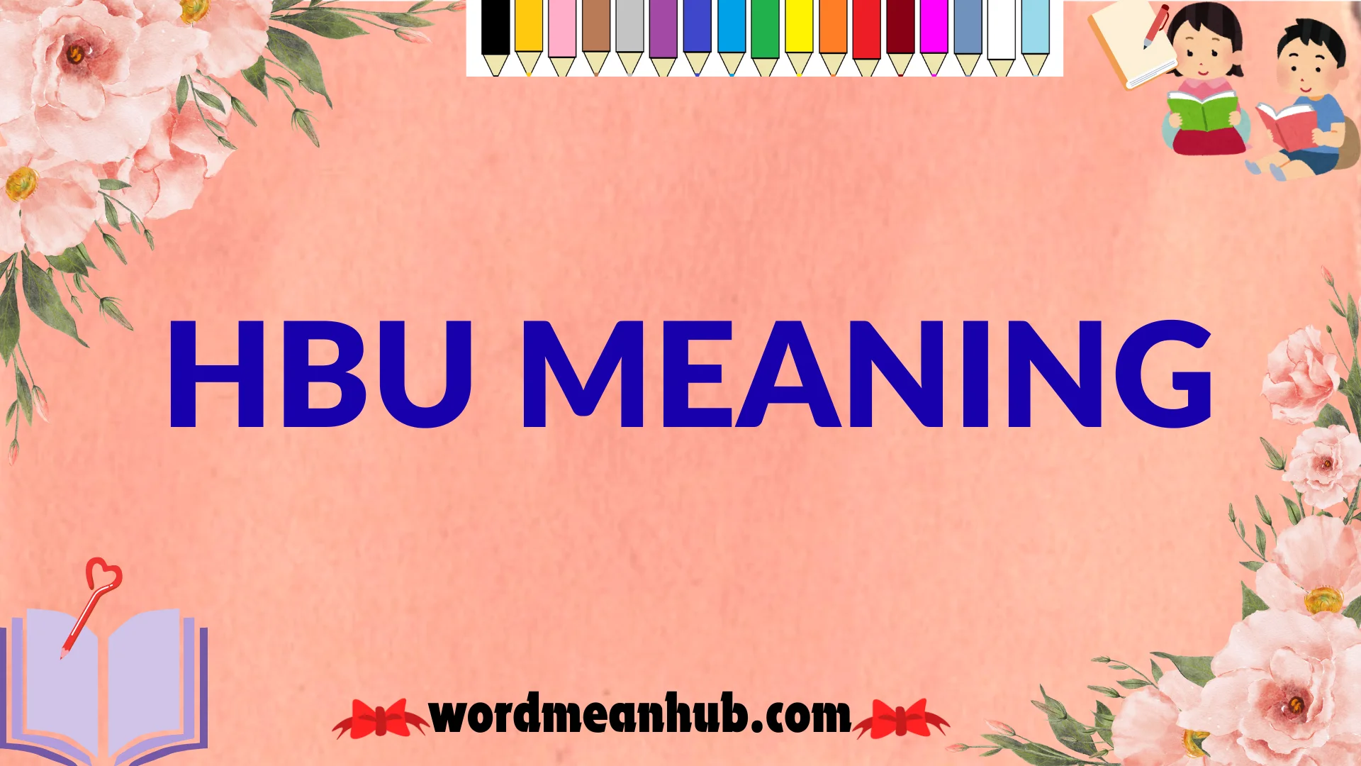 HBU Meaning Explained: Definition, Texting Usage & Real Examples