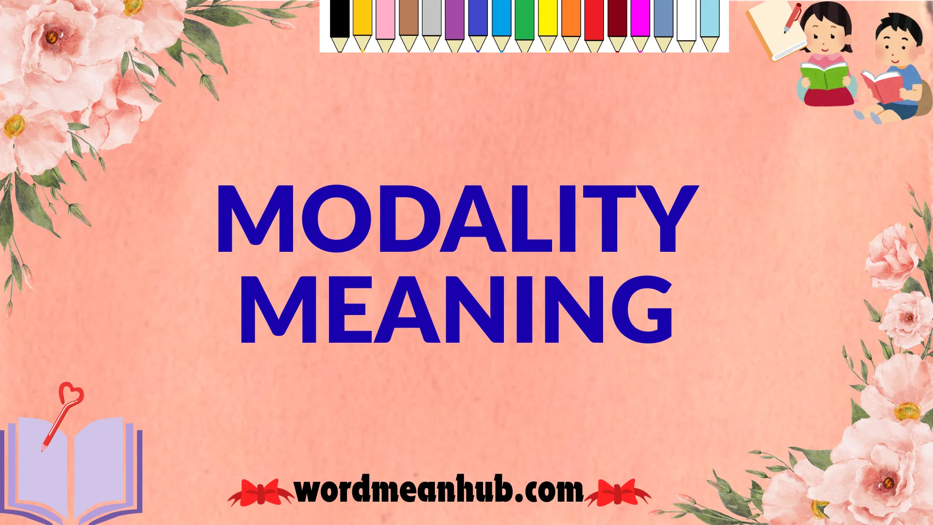 Modality Meaning in English: Definition, Psychology, and Practical Examples