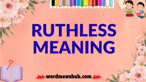 ruthless meaning