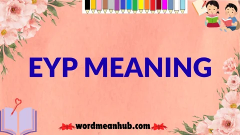 eyp meaning