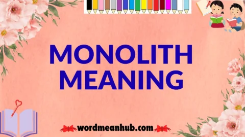 monolith meaning