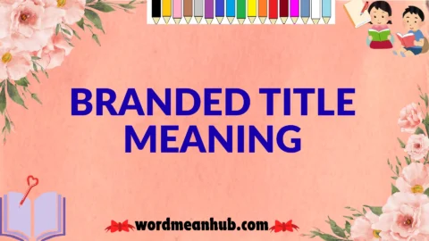 branded title meaning