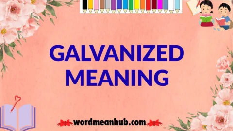 galvanized meaning
