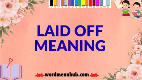 laid off meaning