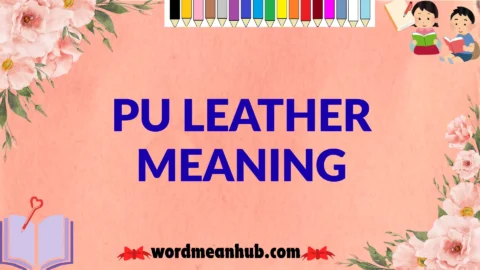 pu leather meaning