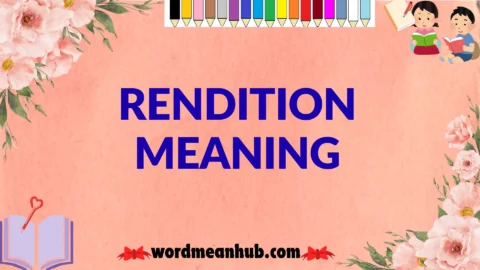 rendition meaning
