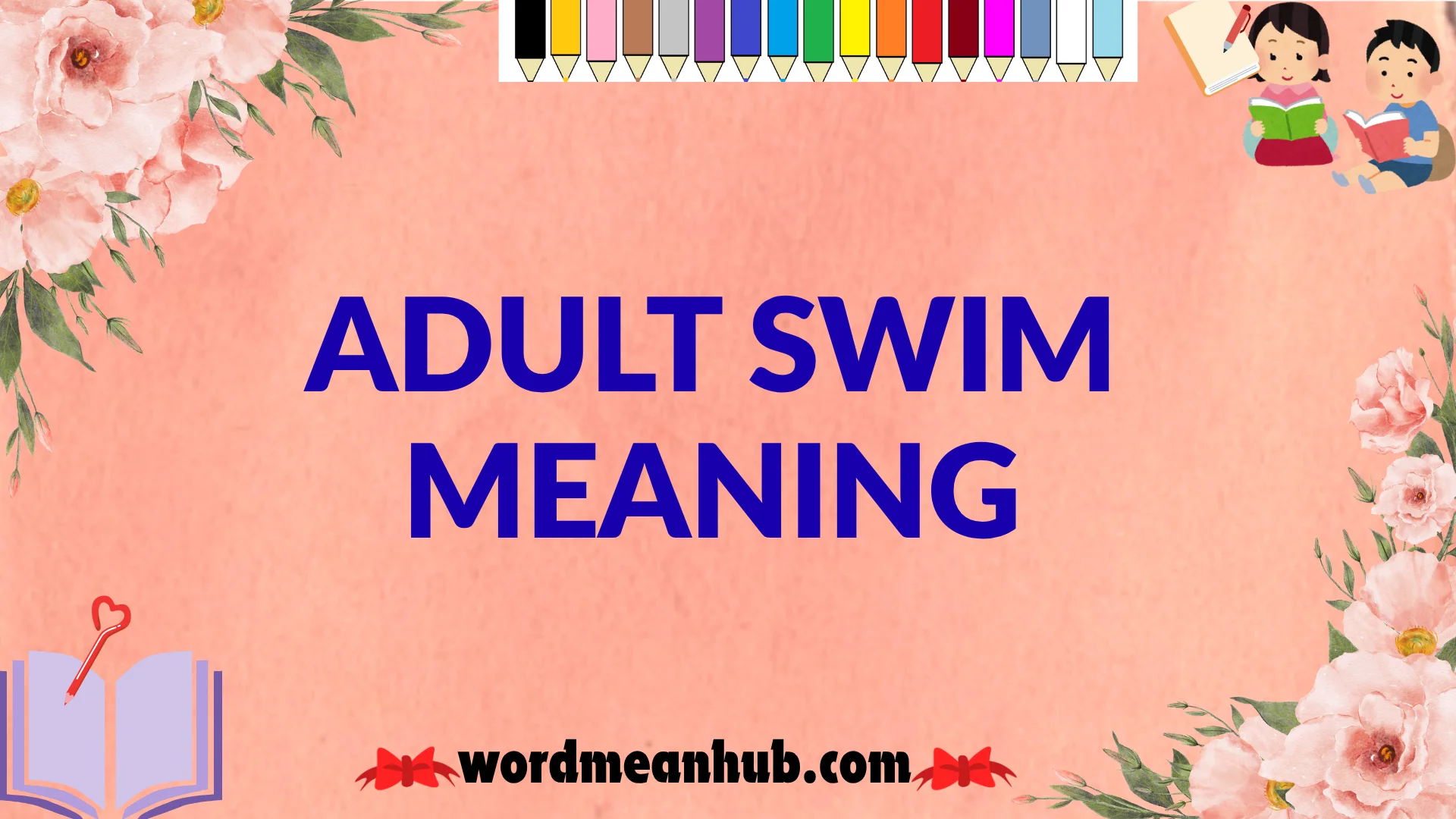 Adult Swim Meaning: Origins, Examples, Cultural Context & FAQs