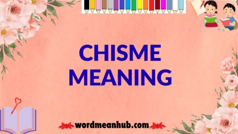 chisme meaning