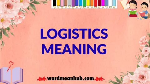 logistics meaning