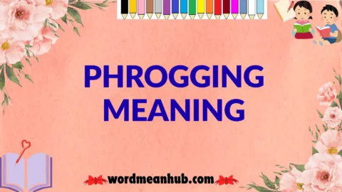 phrogging meaning