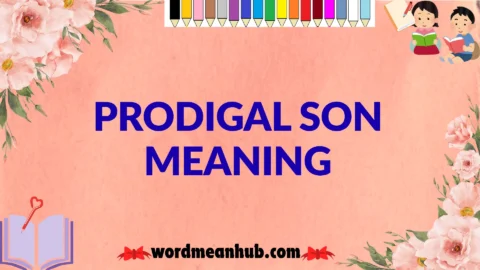 prodigal son meaning