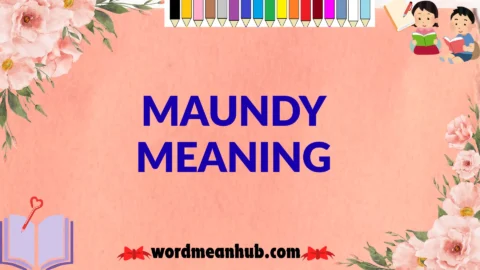 maundy meaning