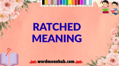 ratched meaning