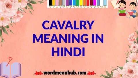 cavalry meaning in hindi