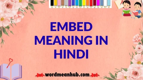 embed meaning in hindi