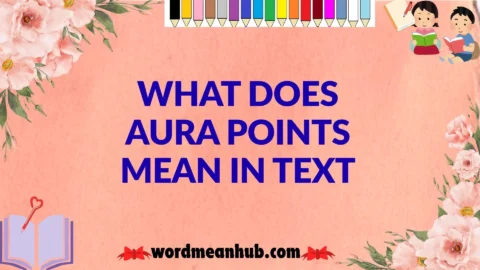 What Does Aura Points Mean in Text