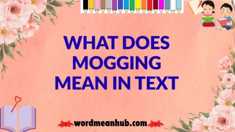 What Does Mogging Mean in Text
